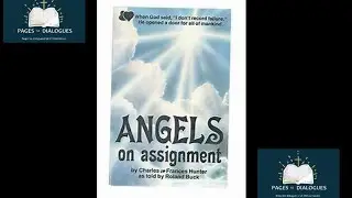 Angels on Assignment &ndash; A True Story | Pages to Dialogue Podcast