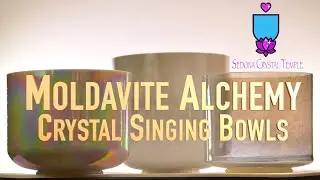 Crystal Tones&trade; Sedona | Moldavite Alchemy Singing Bowls
