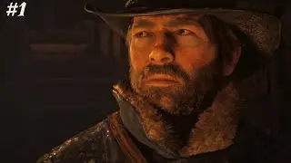 Прохождение Red Dead Redemption 2, часть 1 | #Преступники с Дикого Запада