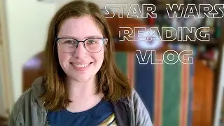 Star Wars Reading Vlog | Drowning in PT Feels