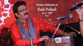 SINGER-COMPOSER VIVEK PRAKASH | B'DAY PARTY PT 1 | ANUP JALOTA | SANJIVANI BHELANDE | DR SOMA GHOSH