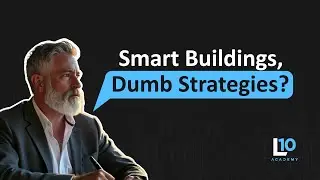 Smart Building Strategy for CRE: Why Most Tech Plans Fail | Ken Wilkinson Masterclass