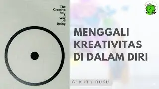Kreativitas Bukan Bakat, Tapi Keahlian yang Bisa Dipelajari | The Creative Act