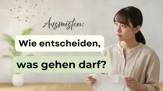 Ausmisten: Wie Japaner entscheiden, was bleiben darf – und was gehen muss