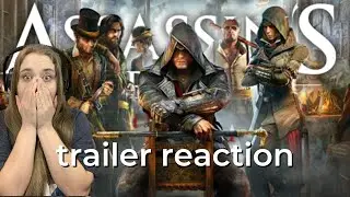 My First Time Watching and Reacting to the Assassin's Creed: Syndicate Trailer!
