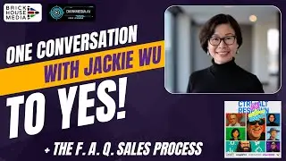 One Conversation to Yes and Sales F.A.Q Process by Jackie Wu &bull; Live BHM