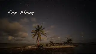 I Love you Mom - From Chuck Corbett on Fanning Island
