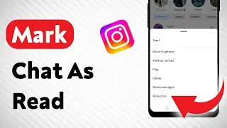 How To Mark A Chat As Read on Instagram (Updated)