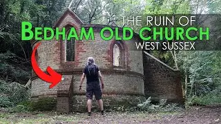 The Ruin of BEDHAM OLD SCHOOL  | West Sussex