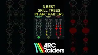 3 лучших дерева навыков для ARC RAIDERS #arcraiders #gaming