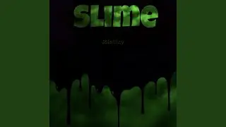 Slime