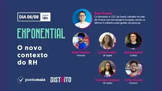 [Dia 3] Exponential 2020 - O novo contexto do RH