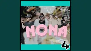NONA (feat. S.O.B)