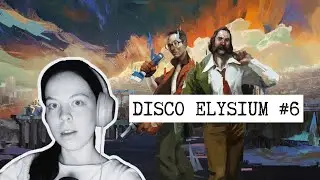 Прохождение Disco Elysium | #6 | Пистолет найден! 🔫