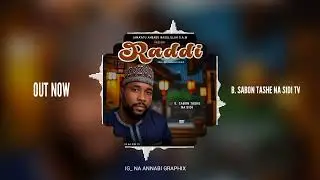 SABON TASHE NA SIDI RADDI