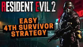 DOMINATE Resident Evil 2 4th Survivor With EASE | The Everyman Guide