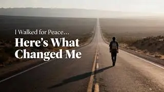 I Walked Across America. What I Learned About Peace Will Transform You