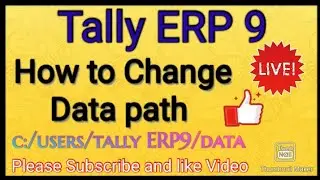 How to change data path in Tally ERP 9| Tally me data path ko save kaise kare