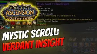 How to get Mystic Enchant: Verdant Insight | Druid [Bronzebeard | Ascension Warcraft Reborn]
