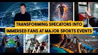 Transforming Spectators into Immersed Fans at Major Sports Events