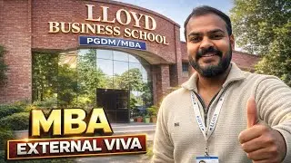 Lloyd Business School || External Viva || MBA/PGDM   #mba #lloydbusinessschool #collegelife 
