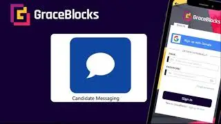 Candidate Messaging on GraceBlocks