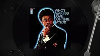 Johnnie Taylor - Mr. Nobody Is Somebody Now (Official Visualizer)