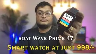 Boat wave Prime 47 Smartwatch unboxing || Cheapest Smartwatch || But best