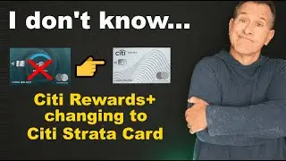 NEWS: Citi Rewards+ to return as Citi Strata Credit Card 💳 I have mixed feelings 🤨