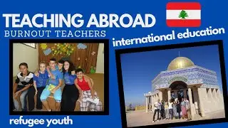 SUMMER TEACHING PROGRAMS 2022 | refugee youth, LEAP, and teaching abroad
