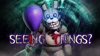 [SFM/FNaF/IT] Seeing Things? || Short