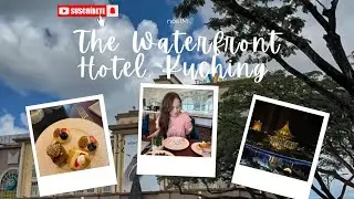The Waterfront Hotel Kuching Sarawak   