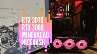 R$3000/mês com RTX 3070 e RTX 3080 - Resultados de Mineração para Bitcoins na NICEHASH