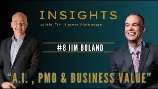 Jim Boland on PMOs, Value Delivery, and Navigating the AI Disruption