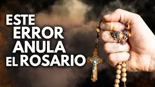 El grave error que muchos cometen al rezar el Rosario | Sagrario De Amor