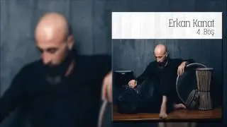 Erkan Kanat -  Oushak