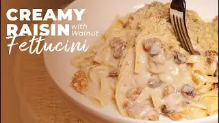 Creamy Raisin and Walnut Fettucini Pasta : You SHOULD definitely try it!!!