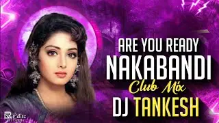 ARE YOU READY NAKABANDI | HIGH GAIN-CLUB MIX | DJ TANKESH SHYAM DIGITAL | #unreleased #viralsong