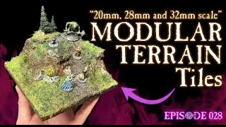 How to craft modular terrain tiles in 20mm , 28 and 32mm scale