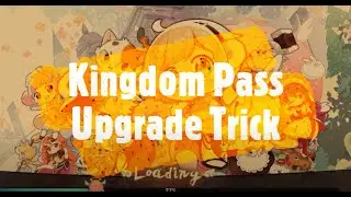 ROX : Kingdom Pass Upgrade Trick