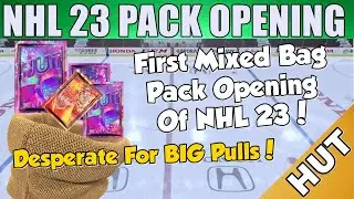 Mixed Bag Pack Opening! - NHL 23 HUT - Hockey Ultimate Team - Desperate for Big Pulls!