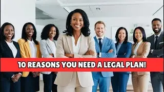 10 Reasons You NEED a Legal Plan!