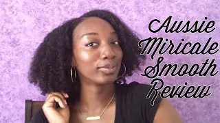 Black Girl Approved?!!?! Aussie Miracle Smooth Shampoo