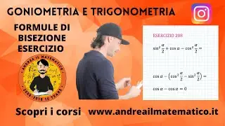 Formule di bisezione - esercizi (1) - Trigonometria e goniometria