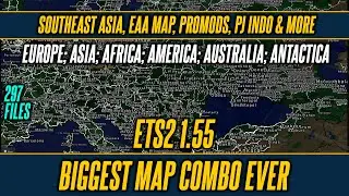 ETS2 1.55 Biggest Map Combo Ever Made. Europe, Asia, Africa, America, Australia, Antarctica guide