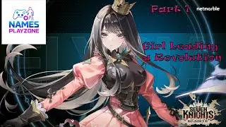 Seven Knights Re:Birth Girl Leading a Revolution Part 1