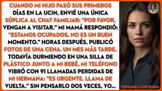 Cuando mi hijo pasó sus primeros días en la UCIN, envié una súplica al chat familiar: 