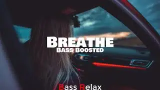 Jax Jones - Breathe (Bass Boosted)