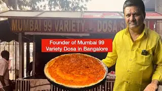 Meet Iconic Prakash Who Started Mumbai 99 Variety Dosa In Bangalore
