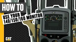 Introducing Your 140, 150 or 160 Motor Grader Monitor
